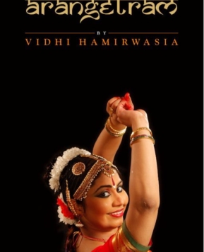 Wander Where: Bharatnatyam Arangetram By Vidhi Hamirwasia At India International Centre